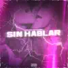 Brian Gabriel - Sin Hablar - Single